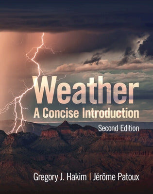 Weather: A Concise Introduction by Hakim, Gregory J.