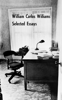 Selected Essays of William Carlos Williams Paperback New Directions Publishing Corporation