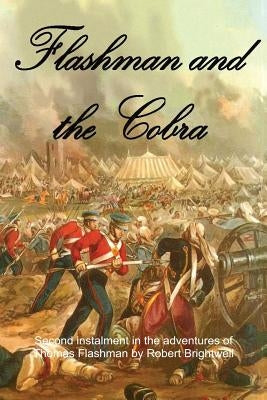 Flashman and the Cobra by Brightwell, Robert