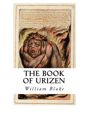 The Book of Urizen: Fully Illustrated Edition Paperback Createspace Independent Publishing Platform