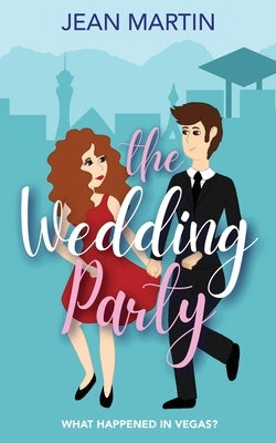 The Wedding Party: What Happened in Vegas? Paperback Misty Moon Publishing