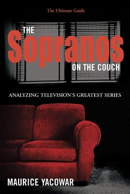 The Sopranos on the Couch: The Ultimate Guide Paperback Bloomsbury Publishing PLC