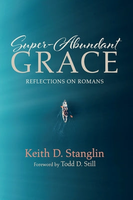 Super-Abundant Grace Paperback Cascade Books