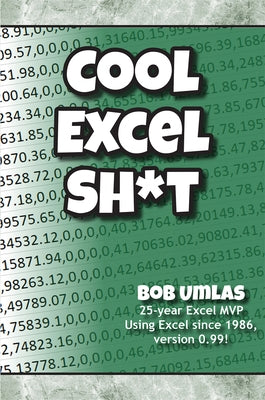 Cool Excel Sh*t by Umlas, Bob
