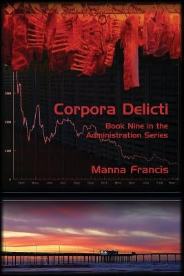 Corpora Delicti by Francis, Manna