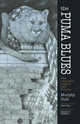 The Puma Blues: The Complete Saga in One Volume by Murphy, Stephen