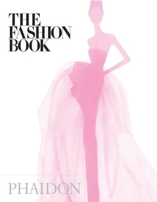 The Fashion Book: Mini Edition Paperback Phaidon Press