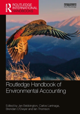 Routledge Handbook of Environmental Accounting by Bebbington, Jan