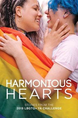 Harmonious Hearts 2019 - Stories from the Young Author Challenge, Volume 6 by Almroth, Ryan