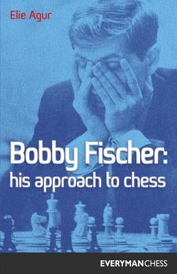 Bobby Fischer by Agur, Elie