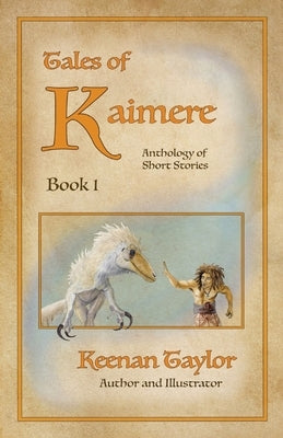 Tales of Kaimere: Anthology 1 Paperback Keenan Taylor