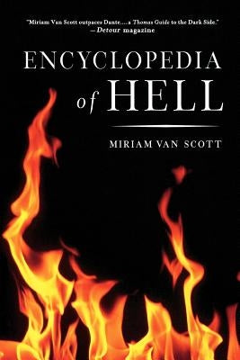 The Encyclopedia of Hell by Van Scott, Miriam