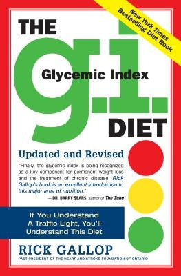 The G.I. (Glycemic Index) Diet by Gallop, Rick