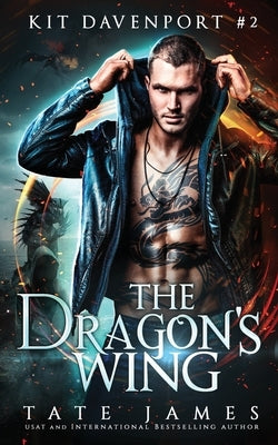 The Dragon's Wing by James, Tate