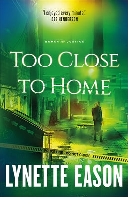 Too Close to Home Fleming H. Revell Company