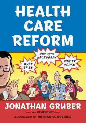 Health Care Reform by Gruber, Jonathan