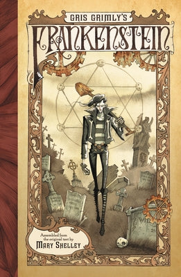 Gris Grimly's Frankenstein by Shelley, Mary