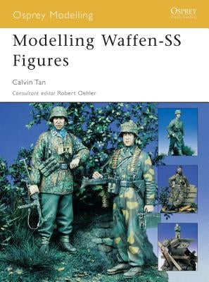 Modelling Waffen-SS Figures by Tan, Calvin