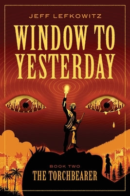 Window To Yesterday: The Torchbearer Paperback Mazo Publishers