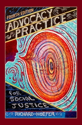 Paperback of Advocacy Practice for Social Justice by Oxford University Press, USA, showing the front cover with title and design elements.