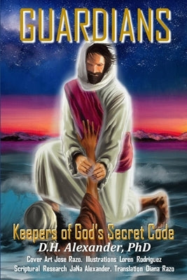 Guardians: Keepers of God's Secret Code Paperback Sword Bearers Ministries