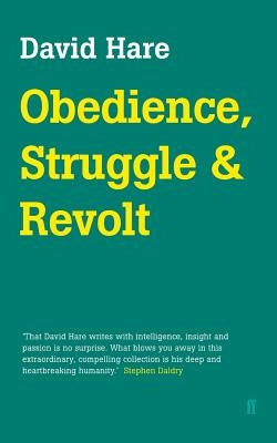 Obedience, Struggle and Revolt by Hare, David