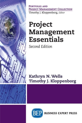 Project Management Essentials, Second Edition Paperback Business Expert Press
