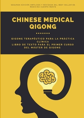 Chinese Medical Qigong by Almeria, Joaquim