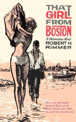 That Girl from Boston by Rimmer, Robert H.