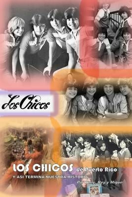 LOS CHICOS de Puerto Rico by Diaz, Rey