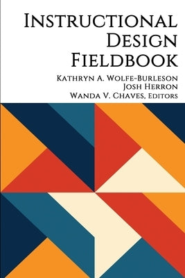 Instructional Design Fieldbook Paperback Information Age Publishing