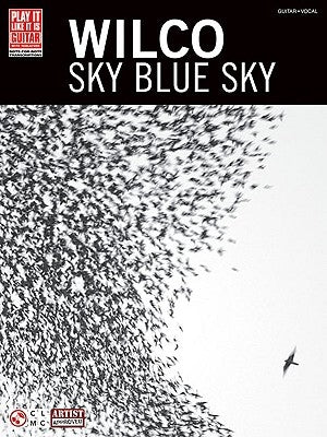 Wilco - Sky Blue Sky by Wilco