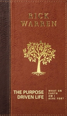 The Purpose Driven Life: What on Earth Am I Here For? by Warren, Rick