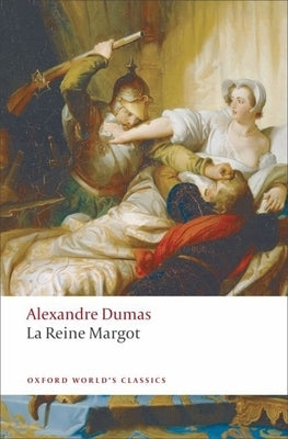 La Reine Margot Paperback Oxford University Press, USA
