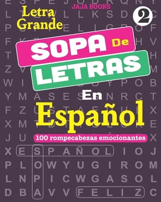 SOPA De LETRAS En Español; Vol. 2 by Lubandi, J. S.