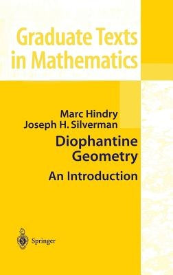 Diophantine Geometry: An Introduction by Hindry, Marc