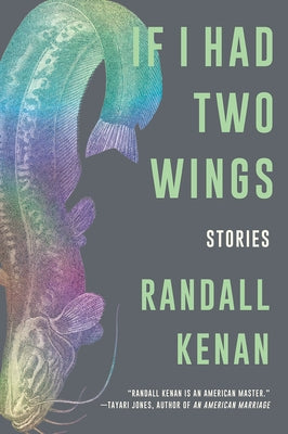 If I Had Two Wings: Stories Paperback W. W. Norton & Company