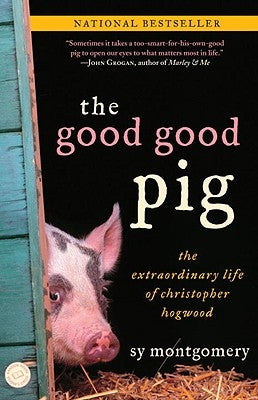 Paperback of The Good Good Pig: The Extraordinary Life of Christopher Hogwood by Ballantine Books, showing the book cover with pig illustration.