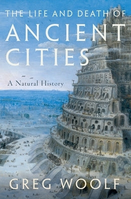 Paperback of The Life and Death of Ancient Cities: A Natural History by Oxford University Press, USA, showing the book cover.