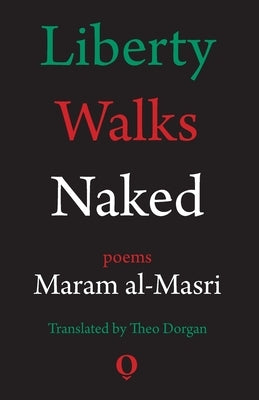 Liberty Walks Naked: Poems by Dorgan, Theo
