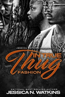 In True Thug Fashion: The Freedom Brothers Paperback Independently Published