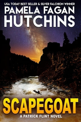 Scapegoat: A Patrick Flint Novel by Hutchins, Pamela Fagan