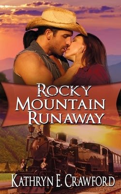 Rocky Mountain Runaway Paperback Wild Rose Press