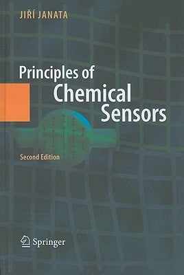 Principles of Chemical Sensors by Janata, Jiri