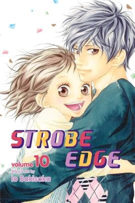 Strobe Edge, Vol. 10, 10 by Sakisaka, Io