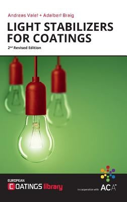 Light Stabilizers for Coatings by Valet, Andreas