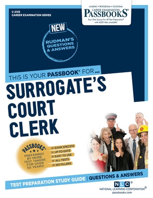 Surrogate's Court Clerk (C-2135): Passbooks Study Guide Volume 2135 by National Learning Corporation