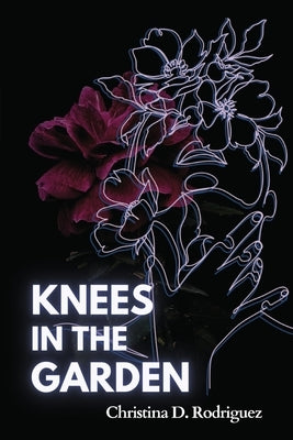 Knees in the Garden Paperback Querencia Press, LLC