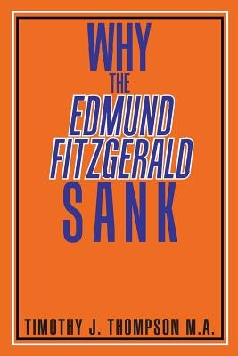 Why the Edmund Fitzgerald Sank Paperback Xlibris Us