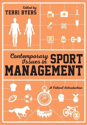 Contemporary Issues in Sport Management Paperback Sage Publications Ltd
